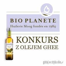 Konkurs na najlepszy przepis z wykorzystaniem oleju do gotowania i smażenia z Ghee Bio 500 ml marki Bio Planete