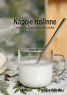 Napoje roślinne smaczna alternatywa dla mleka