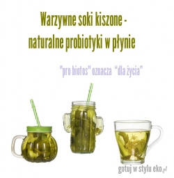 Warzywne soki kiszone - naturalne probiotyki w płynie